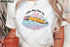 I Miss Nap Time Too PNG - Teacher Sublimation Design Product Image 2