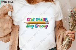 Stay Sharp Stay Groovy PNG - Teacher Sublimation Design Product Image 3