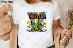 Honor Roll Hustler PNG - Teacher Sublimation Design Product Image 3