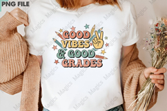 Good Vibes &amp; Good Grades | Back to School Sublimation Design Product Image 3