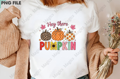 Hey There Pumpkin Fall Sublimation PNG Product Image 3