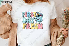 First Day Fresh Png, Back To School Sublimation Product Image 3