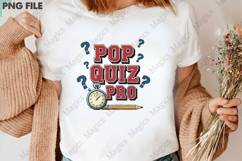 Pop Quiz Pro PNG - Teacher Sublimation Design Product Image 3