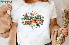 First Day Faculty | Back to School Sublimation Design Product Image 3