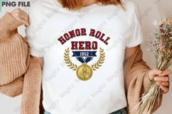 Honor Roll Hero PNG - Teacher Sublimation Design Product Image 3