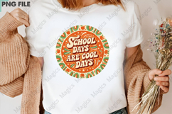 School Days Are Cool Days Png, Back To School Sublimation Product Image 3