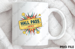 Hall Pass Hero Png, Back To School Sublimation Product Image 4
