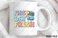 First Day Fresh Png, Back To School Sublimation Product Image 4