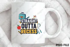 Straight Outta Recess PNG - Teacher Sublimation Design Product Image 4
