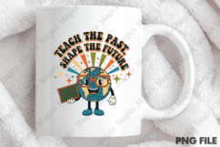 Teach the Past Shape the Future Product Image 4