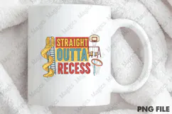 Straight Outta Recess Png, Back To School Sublimation Product Image 4