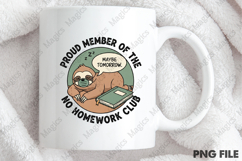 Proud Member of the No Homework Club PNG - Teacher Product Image 4