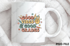 Good Vibes &amp; Good Grades | Back to School Sublimation Design Product Image 4