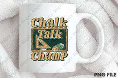 Chalk Talk Champ | Back to School Sublimation Design Product Image 4