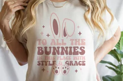 To All The Bunnies In The Place With Style And Grace SVG Product Image 2