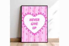 Never Give Up Wall Art | Breast Cancer Wall Art | Printable Product Image 1