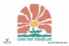 Living that teacher life | Boho Floral Teacher SVG Design Product Image 1
