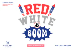 Red White & Boom Patriotic SVG | 4th Of July Sublimation PNG Product Image 1