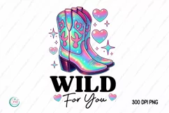 Wild For You PNG, Valentine Sublimation Designs, Valentine Product Image 1
