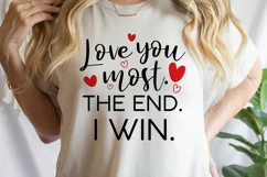 Love you most the end I win SVG, Valentines day quote SVG Product Image 2