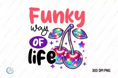 Valentine Sublimation PNG, Funky Way Of Life Sublimation Product Image 1