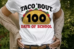 Taco Bout 100 days of school SVG, 100 days of school svg Product Image 2