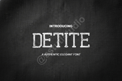 Detite - Elegant Modern Serif Typeface Product Image 1