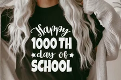 Happy 1000 days of school SVG, 1000 days teacher shirt SVG Product Image 2