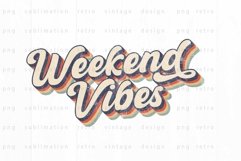 Weekend vibes PNG Sublimation Product Image 2