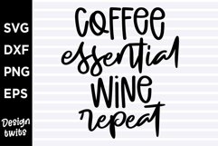 Coffee essential wine repeat SVG Product Image 1