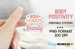 Body Positivity Stickers, You Cannot Weigh Beauty Product Image 1