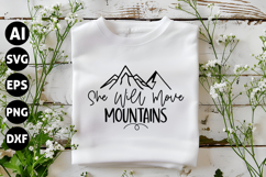 She Will Move Mountains Svg, Motivation Svg Product Image 1