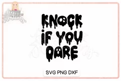 Knock If You Dare - SVG & PNG for sublimation Product Image 2
