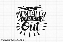 Mentally Checked Out Product Image 2