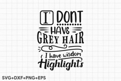 I DONT HAVE GREY HAIR I have wisdom Highlight's Product Image 2