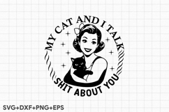 My Cat And I Talk Shit About You Product Image 2