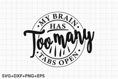 My Brain Has Too Many Tabs Open Product Image 1