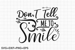 Don&#039;t Tell Me To Smile Product Image 1