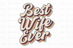 Best wife ever PNG Sublimation Product Image 2