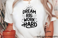 Dream Big Work Hard Product Image 2