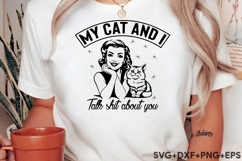 My Cat And I Talk Shit About You Product Image 2