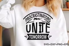 Procrastinators Unite Tomorrow Product Image 2
