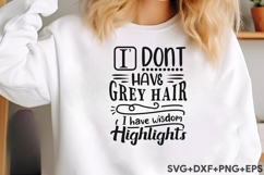 I DONT HAVE GREY HAIR I have wisdom Highlight's Product Image 3