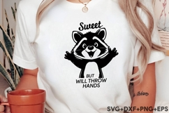 Sweet But Will Throw Hands Product Image 2