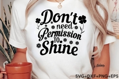 Don&#039;t Need Permission To Shine Product Image 2