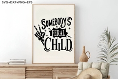 Somebody&#039;s Feral Child Product Image 4