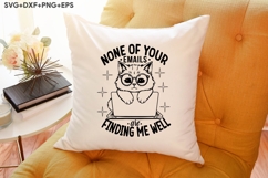 None Of Your Emails Are Finding Me Well Product Image 3