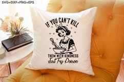 If You Can&#039;t Kill Them With Kindness Just Try Poison Product Image 3