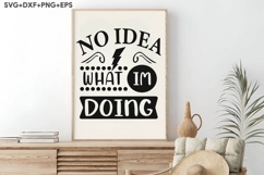 No Idea What I'm Doing Product Image 4