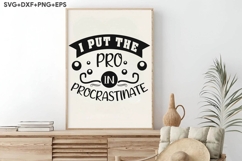 I Put The Pro In Procrastinate Product Image 3